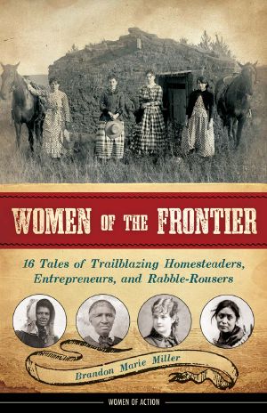 [Women of Action 01] • Women of the Frontier